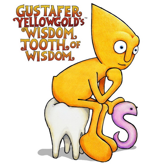 Gustafer Yellowgold's Wisdom Tooth Of Wisdom