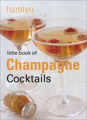 Little book of champagne cocktails - COLLECTIF