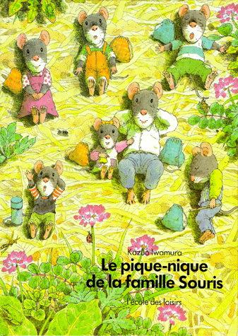 Le Pique-nique de la famille Souris - KAZUO IWAMURA