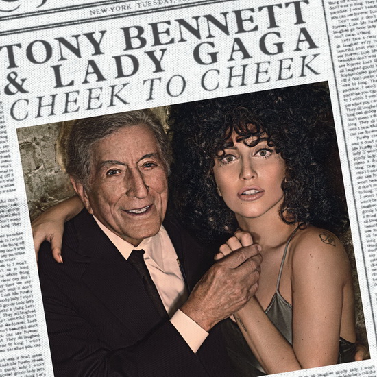 Cheek To Cheek - TONY BENNETT & LADY GAGA