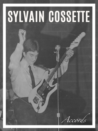 Accords - SYLVAIN COSSETTE
