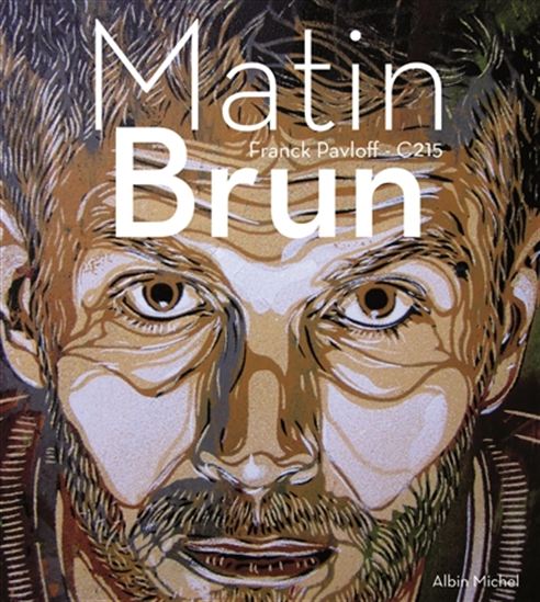 Matin brun - FRANCK PAVLOFF - C215