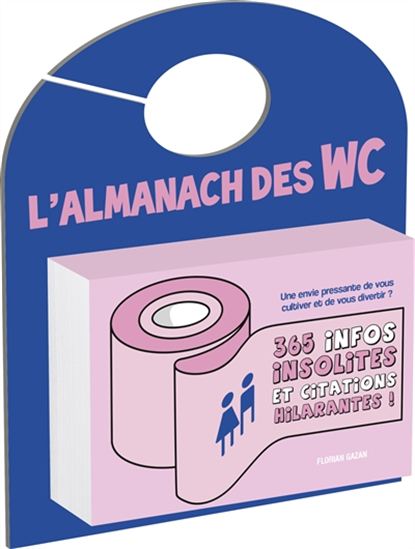 L'Almanach des WC - FLORIAN GAZAN