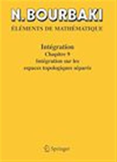 NICOLAS BOURBAKI - Eléments de Mathématique. Intégration - Livre
