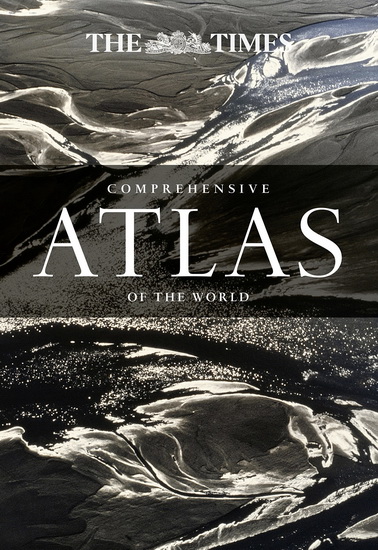 The Times comprehensive atlas of the world - COLLECTIF