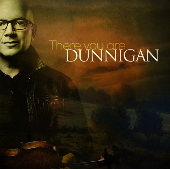 There You Are - DUNNIGAN PHILIPPE