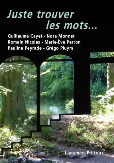Juste trouver les mots... - COLLECTIF