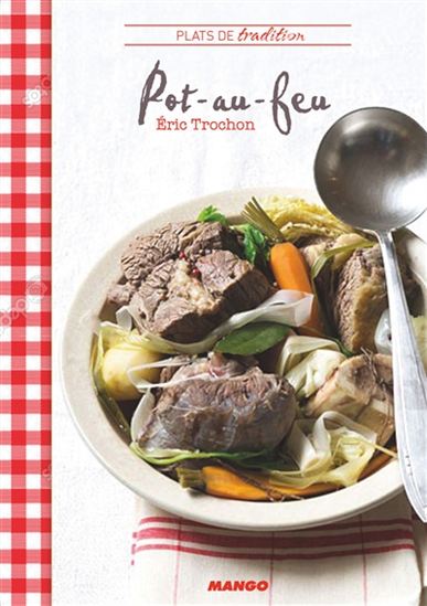 Pot-au-feu - ERIC TROCHON