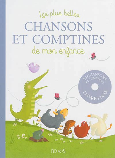 Les Plus belles chansons et comptines de mon enfance + CD - MADELEINE BRUNELET