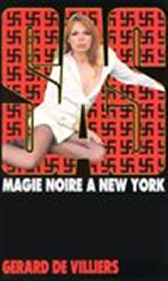 SAS 11 Magie Noire à New-York EBook By Gérard De Villiers - EPUB