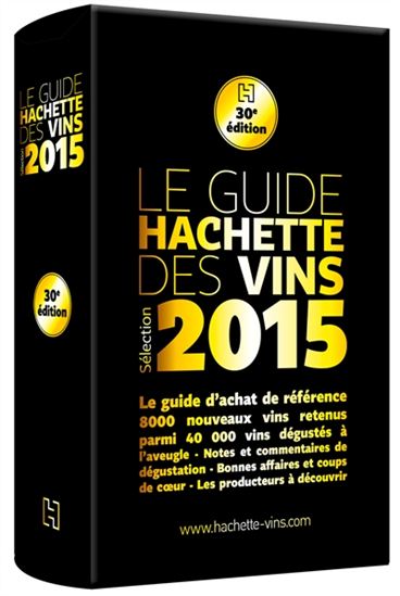 Le Guide Hachette des vins 2015 - COLLECTIF