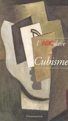 L'ABCdaire du cubisme - ALYSSE GAULTIER