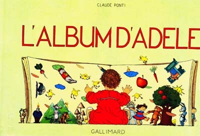 L&#39;Album d&#39;Adèle - CLAUDE PONTI