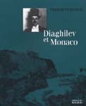 Diaghilev et Monaco - VLADIMIR FEDOROVSKI