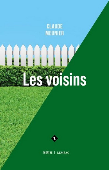 Les Voisins - CLAUDE MEUNIER - LOUIS SAIA