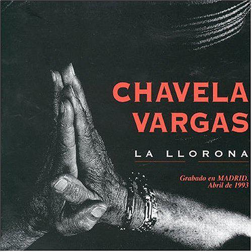 La Llorona - CHAVELA VARGAS