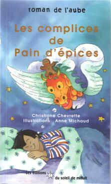 Les Complices de Pain d'épices - CHEVRETTE - MICHAUD