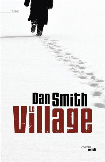 Le Village - DAN SMITH