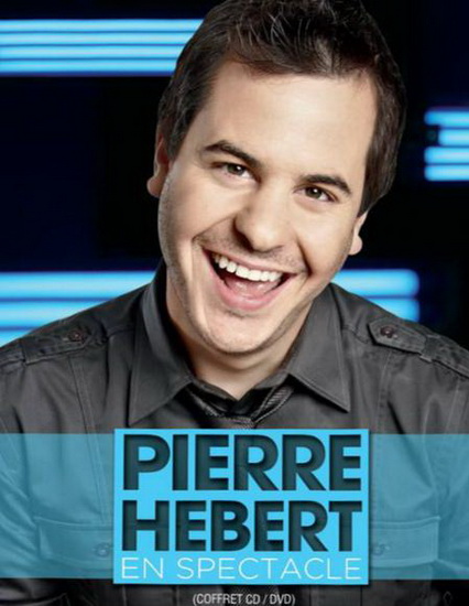 Pierre Hébert, en spectacle - HÉBERT PIERRE