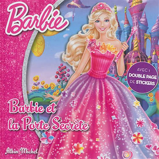 COLLECTIF - Barbie et la porte secrète : album avec stickers