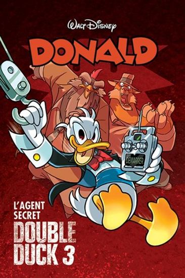 Donald : l'agent secret double duck #03 - COLLECTIF
