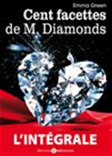 Les 100 Facettes de Mr. Diamonds - L&#39;intégrale - EMMA GREEN