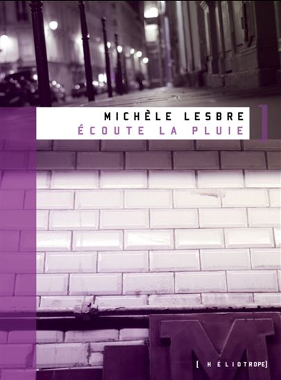 Écoute la pluie - MICHÈLE LESBRE