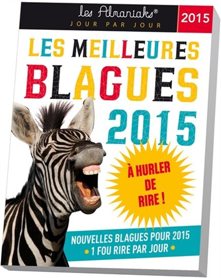 Les Meilleures blagues 2015 - COLLECTIF