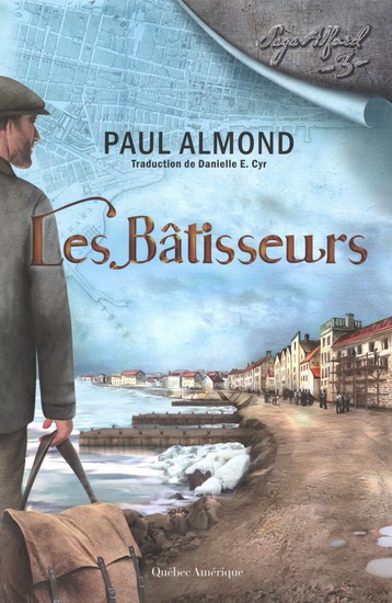 Saga Alford T.03 Les Bâtisseurs - PAUL ALMOND