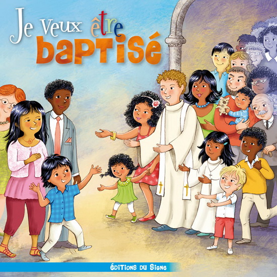 Je veux être baptisé - JEAN-MARIE HUMEAU