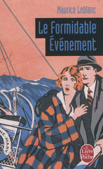 Le Formidable événement - MAURICE LEBLANC