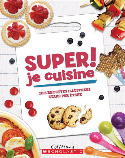 Super ! Je cuisine - COLLECTIF