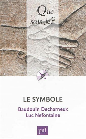 Le Symbole N. éd. - BAUDOUIN DECHARNEUX - LUC NEFONTAINE