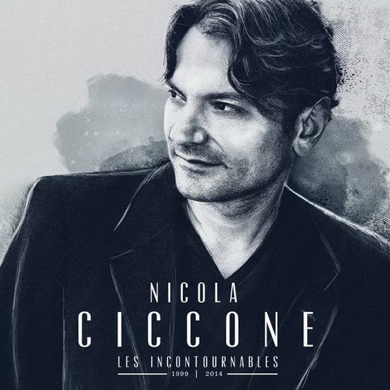 Incontournables 1999-2014 (2CD) - CICCONE NICOLA