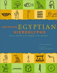Decoding egyptian hieroglyphs - BRIDGET MCDERMOTT