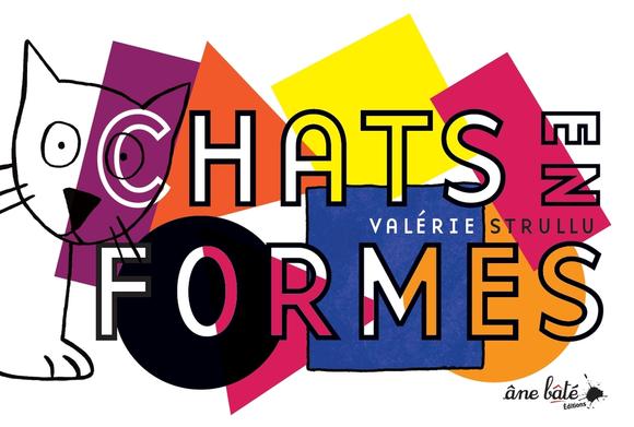 Chats en formes - VALÉRIE STRULLU