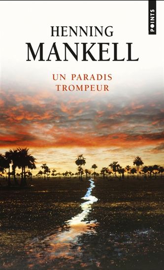 Un paradis trompeur - HENNING MANKELL