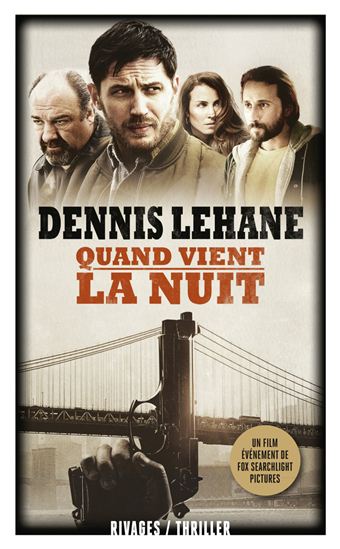 Quand vient la nuit - DENNIS LEHANE