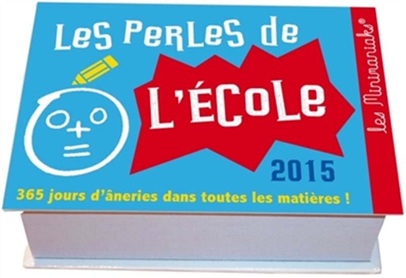 Les Perles de l'école 2015 - COLLECTIF