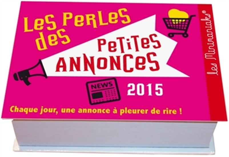 Les Perles des petites annonces 2015 - COLLECTIF