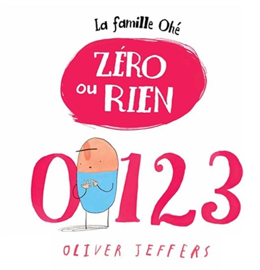Zéro ou rien - OLIVER JEFFERS