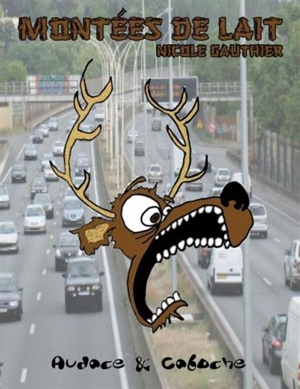 Montées de lait - NICOLE GAUTHIER
