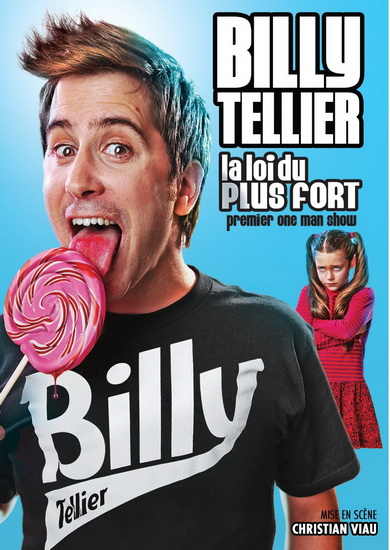 Billy Tellier: La loi du plus fort - TELLIER BILLY