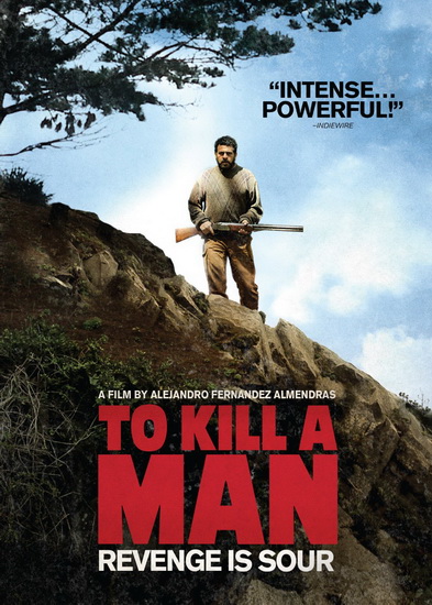 To Kill a Man - ALEJANDRO FERNANDEZ ALMENDRAS