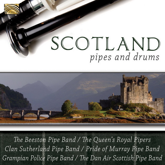 Scotland – Pipes And Drums - COMPILATION