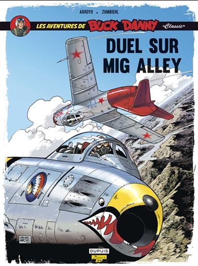 Duel sur Mig Alley #02 - FRÉDÉRIC ZUMBIEHL - JEAN-MICHEL ARROYO