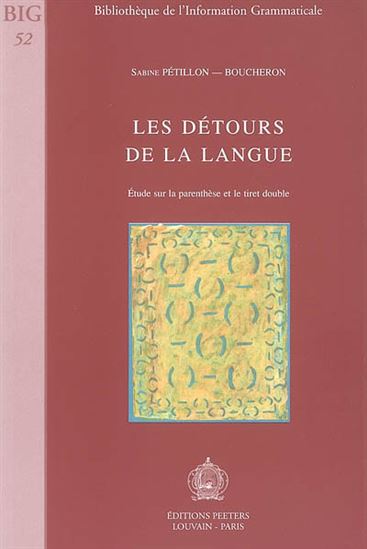 Les Détours de la langue - SABINE PETILLON-BOUCHERON