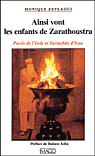 Ainsi vont les enfants de Zarathoustra - MONIQUE ZETLAOUI