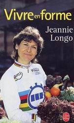 Vivre en forme - JEANNIE LONGO