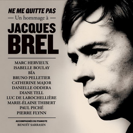 Ne me quitte pas: Un hommage à Jacques Brel - COMPILATION